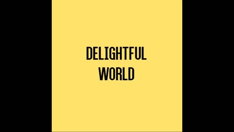 Delightful world: Episode 1- Improvement Pill | Happiness, Psychology, Extraversion and Fulfillment