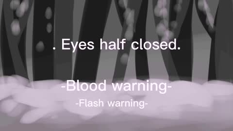 Eyes half closed meme. (TW: BLOOD, FLASHING)