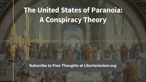 The United States of Paranoia: A Conspiracy Theory