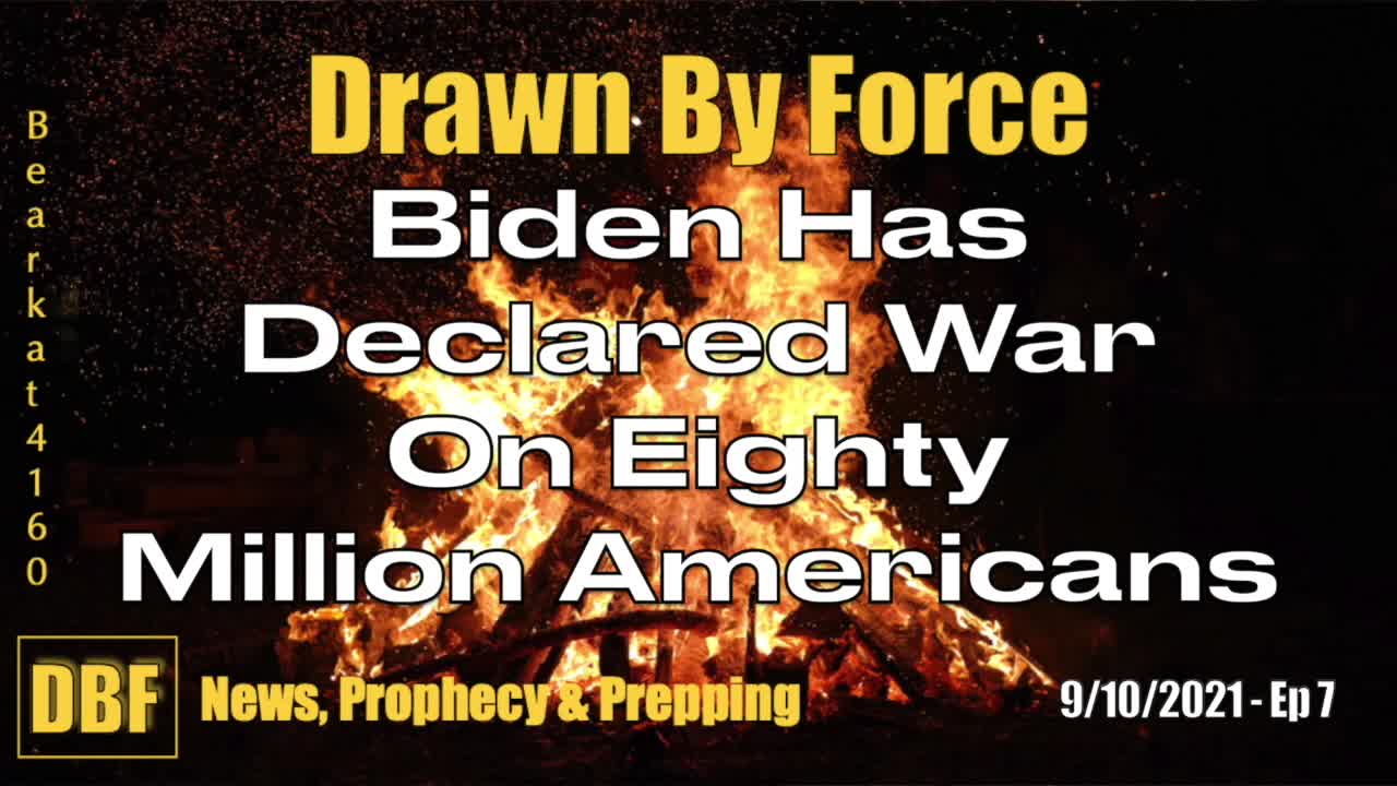 Biden Has Declared War on 80 Million Americans - 9/10/2021