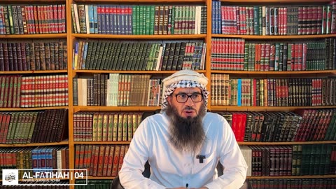 04 | Tafsīr Al-Qur'ān Al-'Adhīm: Al-Fātihah | Shaykh Ahmad Mūsā Jibrīl حفظه الله تعالى