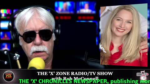 The 'X' Zone Radio/TV Show with Rob McConnell: Guest - ELLEN MAHLOY