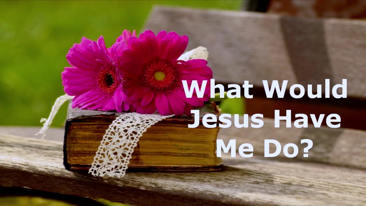 What Would Jesus Have Me Do | Pastor Robby Dickerson