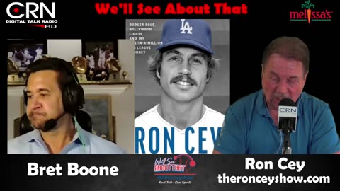 We'll See About That w/ Ron Cey 9-7-24