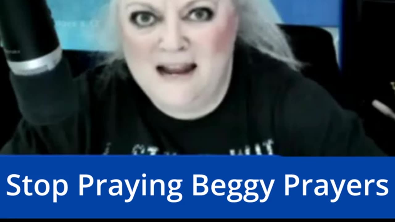 Stop Praying Beggy Prayers