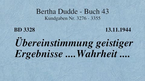 BD 3328 - ÜBEREINSTIMMUNG GEISTIGER ERGEBNISSE .... WAHRHEIT ....