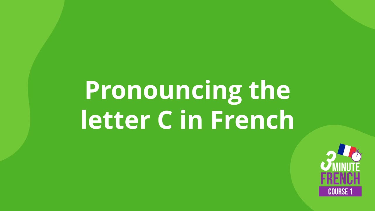 Pronouncing the letter C in French