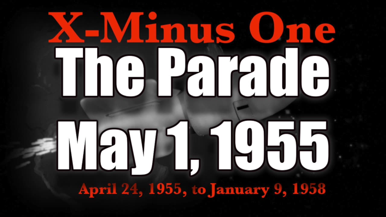55-05-01 X-Minus One (002) The Parade