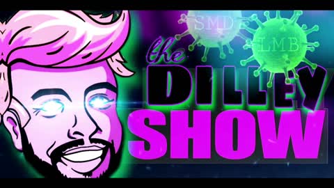 The Dilley Show 08/13/2021