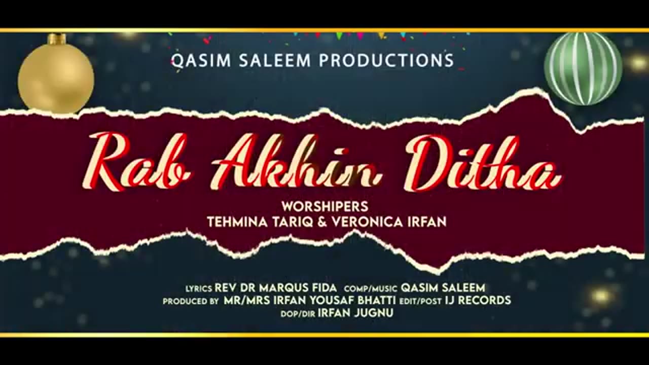 New Christmas Song "RAB AKHIN DITHA " by Tehmina Tariq FT Veronica Irfan