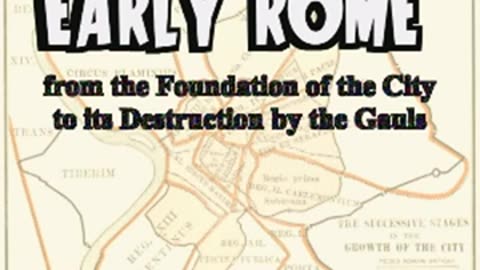 Early Rome, from the Foundation of the City to its Destruction by the Gauls by Wilhelm IHNE