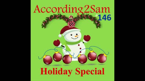 According2Sam #146 'Holiday Special'