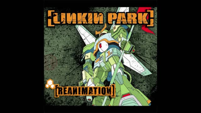 Linkin Park - Reanimation Mixtape