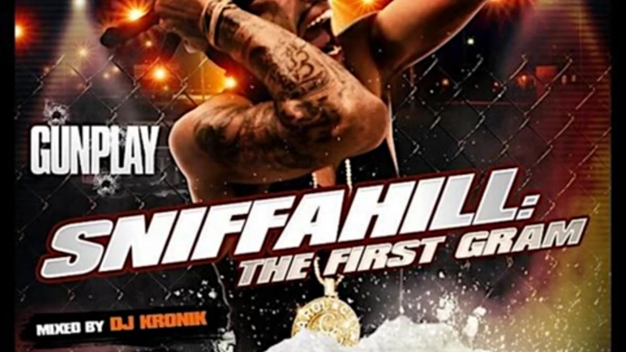 Gunplay - Sniffahill- The First Gram (Full Mixtape)