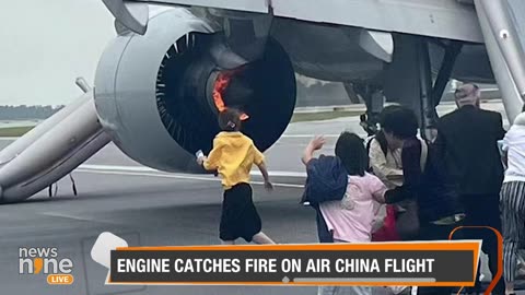 Aircraft engine on fire air china emergency landing in singapore