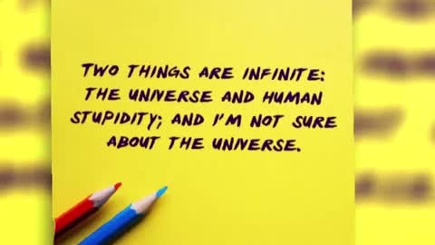 Two Things Are Infinite.