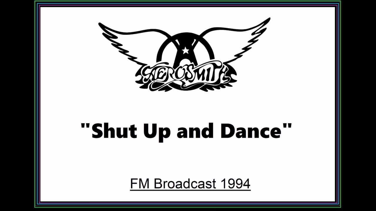 Aerosmith - Shut Up and Dance (Live in Donington, England 1994) FM Broadcast