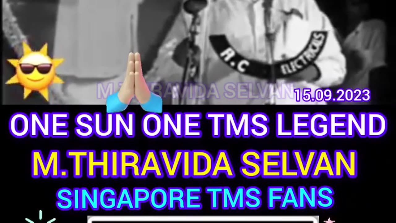 ANNADURAI TAMIL NADU TMS LEGEND. SINGAPORE TMS FANS. M.THIRAVIDA SELVAN SINGAPORE