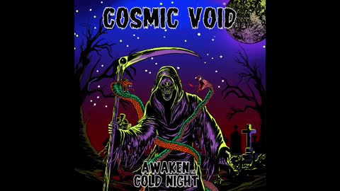 Cosmic Void - Awaken The Cold Night (2020)