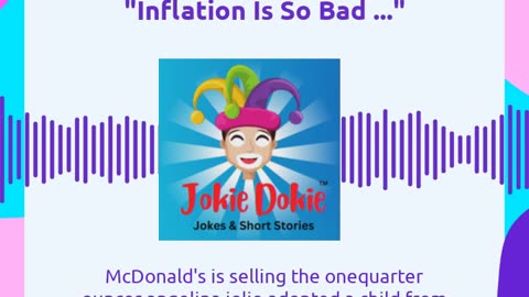 Jokie Dokie™ - "Inflation is So Bad"