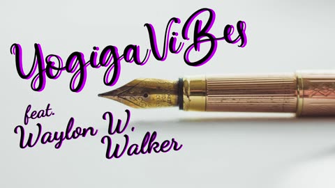 Yogigavibes (feat. Waylon W. Walker)