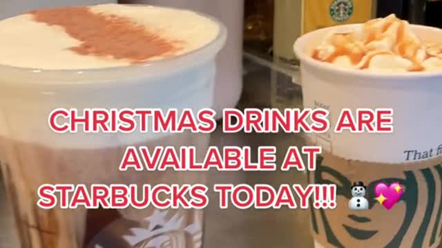 CHRISTMAS DRINKS AREAVAILABLE ATSTARBUCKS TODAY!!!