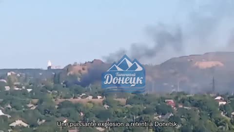 Une puissante explosion a retenti à Donetsk