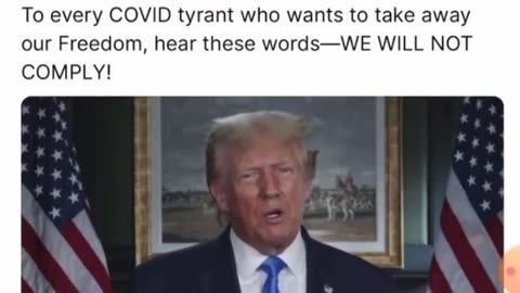 Trump's Message to The People and Covid Tyrants