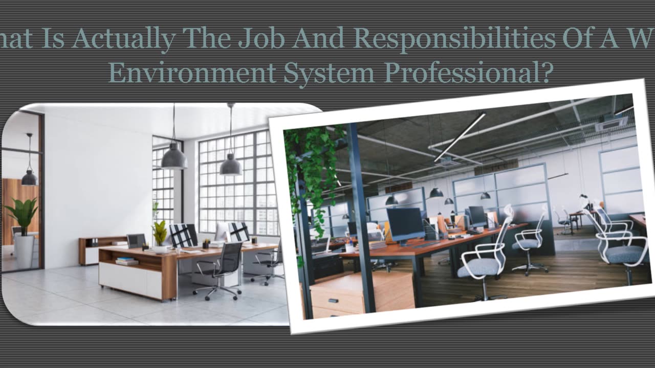 What Is Actually The Role And Also Responsibilities Of A Work Space Configuration Professional?