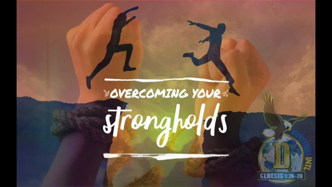 🤳 Overcoming Your Strongholds!! 💖🤦♂️