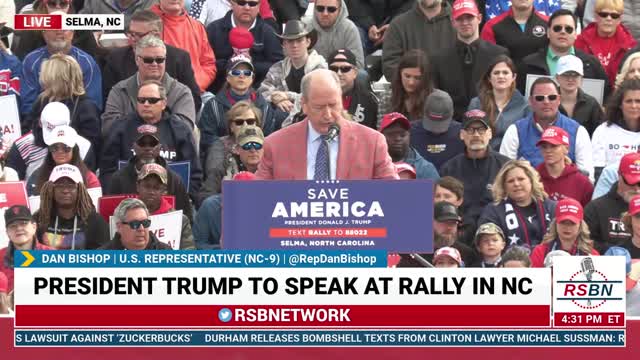 Rep. Dan Bishop (R-NC) Full Speech at President Trump Rally in Selma, NC 4/9/22