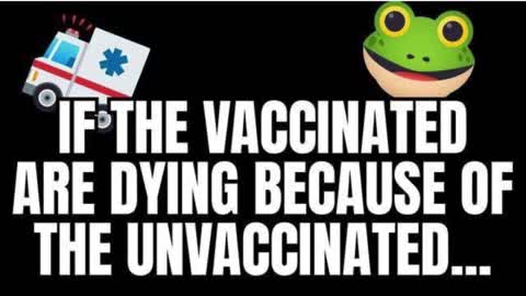 Why Are the Unvaccinated Not Dying?