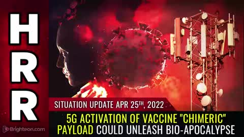04-25-22 S.U. - 5G activation of vaccine = Zombies Apocalypse