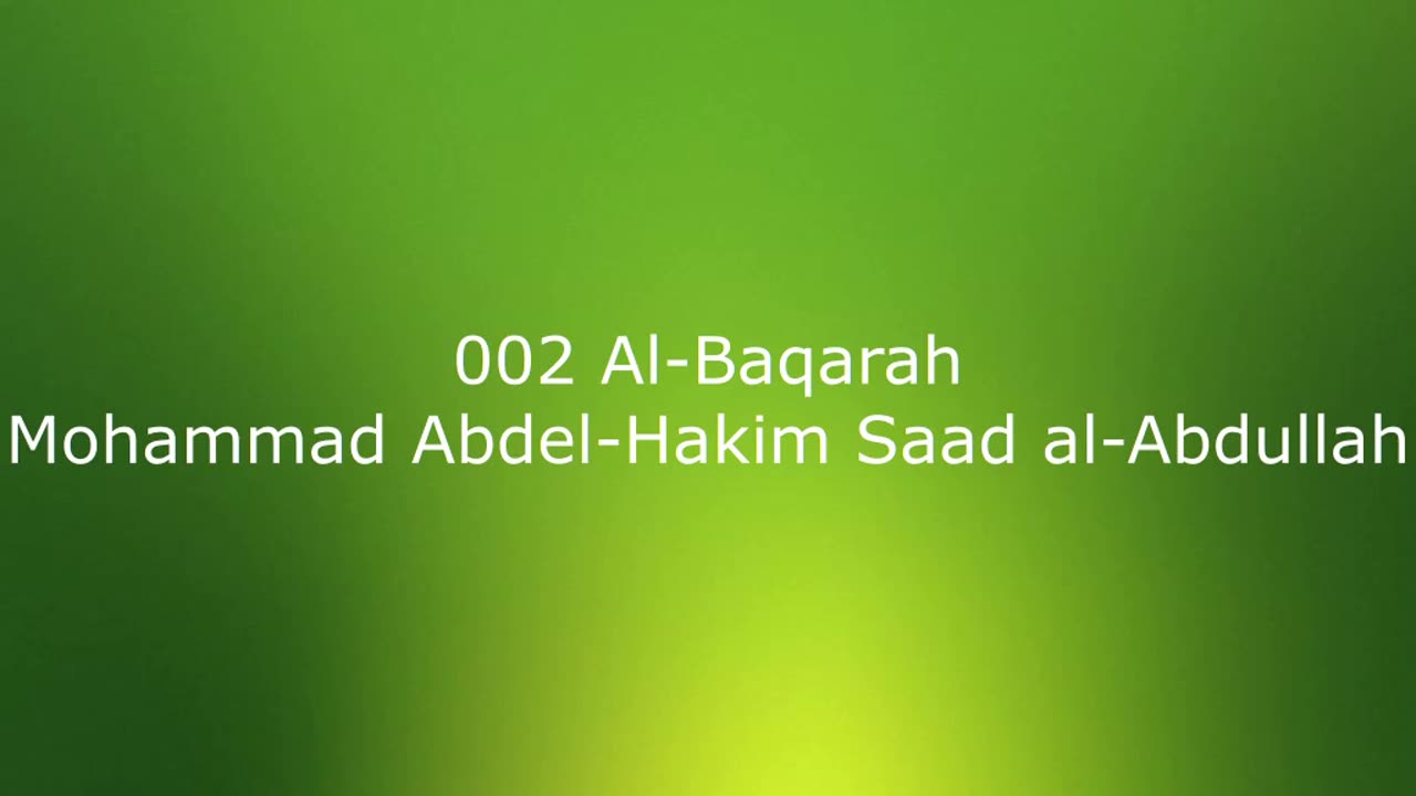 002 Al-Baqarah - Mohammad Abdel-Hakim Saad al-Abdullah