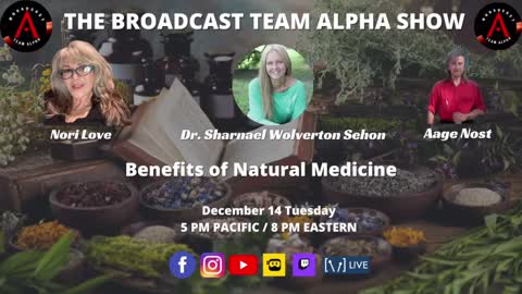 Benefits of Natural Medicine Quantum Epigentics & more Dr Sharnael Aagie Nost, Nori Love