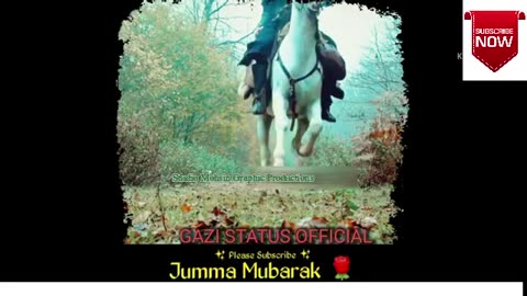 ertugurul gazi ll WhatsApp status juma mubarak 🌹 gazi status official