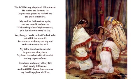 Psalm 23 in full. "The LORD’s my shepherd, I’ll not want." Tune: Crimond.