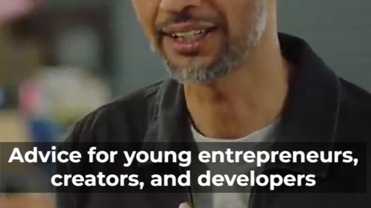 advice for young entrepreneurs, creators, and developers