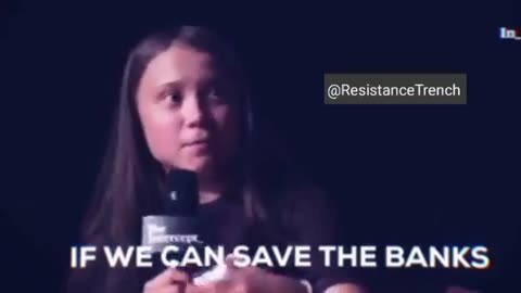 Greta Thunberg - Save The Banks Save The World