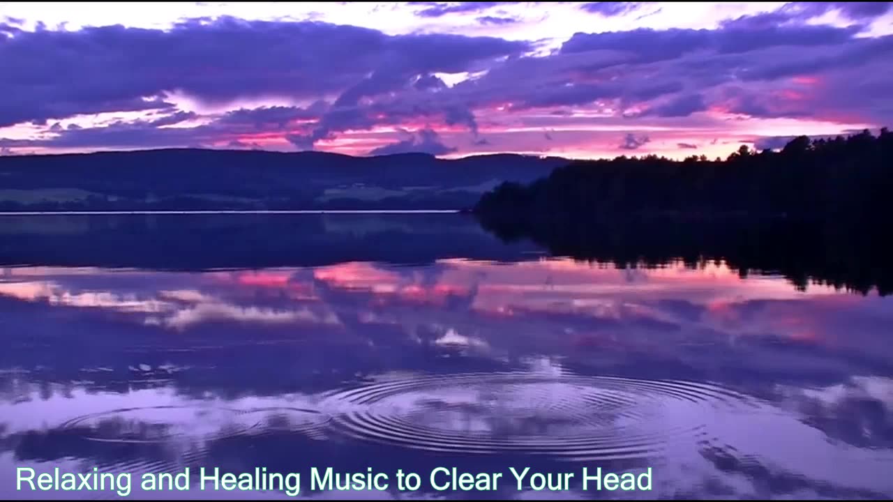 Healing music, music to clear your head