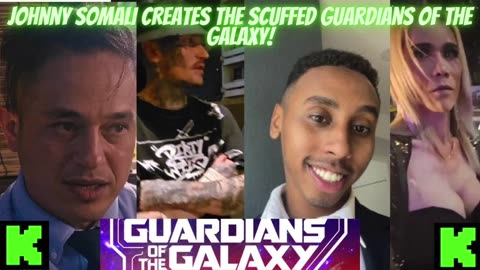 TBT: JOHNNY SOMALI Creates the SCUFFED GUARDIANS OF THE GALAXY OF KICK #kickstreaming