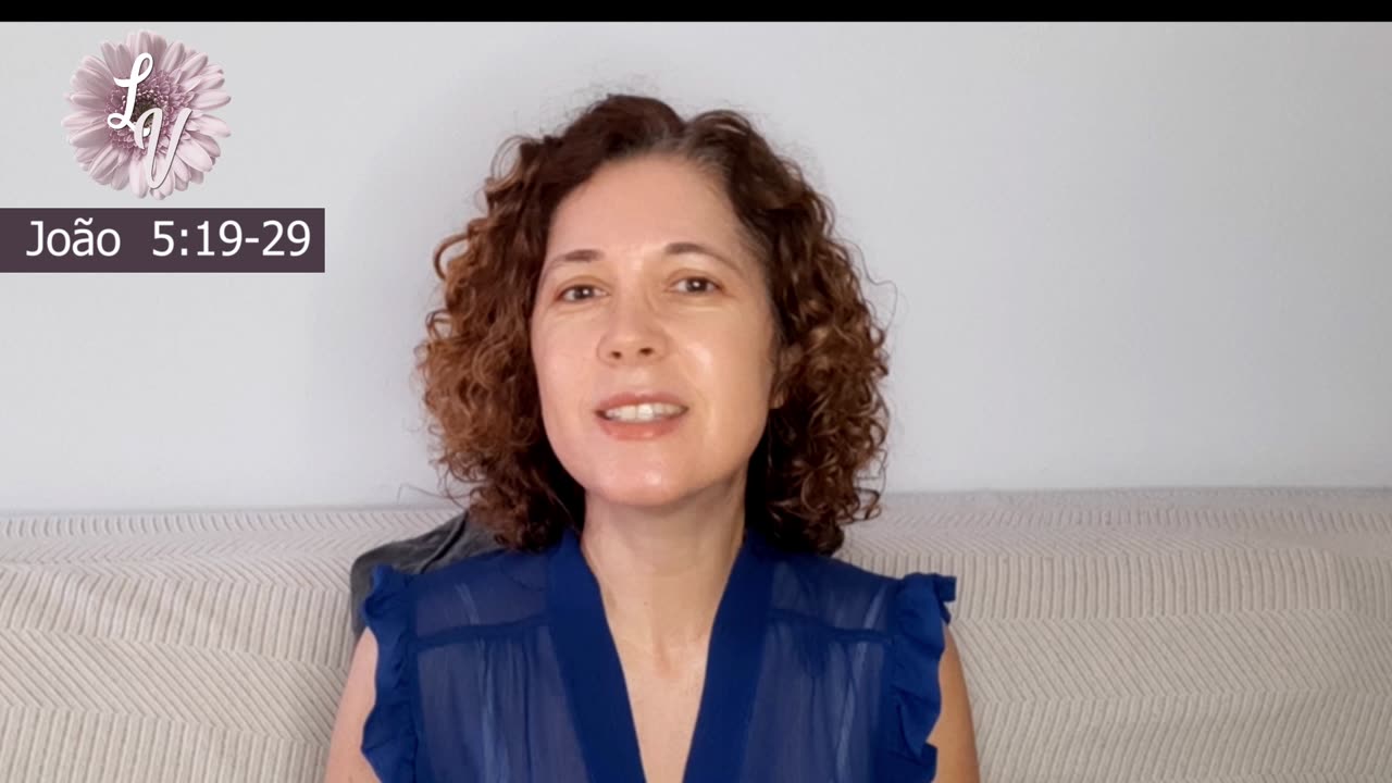 Comentário Capítulo 5:19-29 - Evangelho segundo João