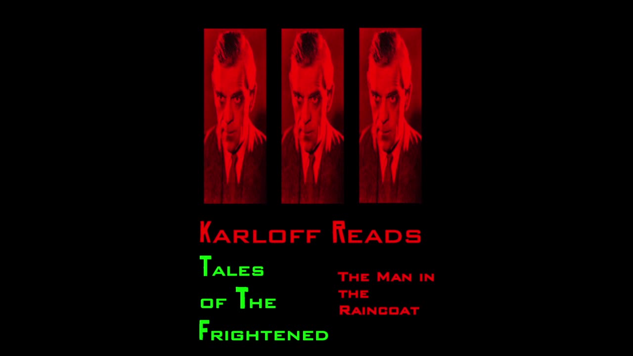 Boris Karloff reads Man in the Raincoat from Tales of Suspense