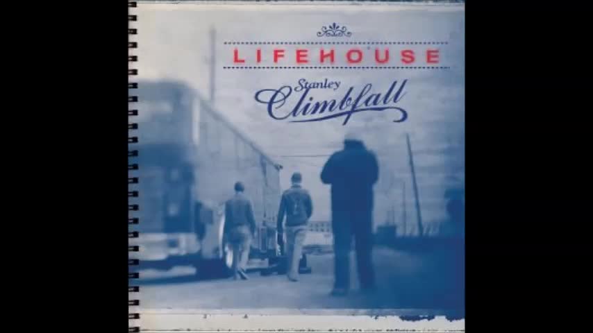 Lifehouse : Stanley Climbfall Limited Edition - Full album