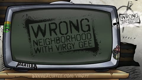[ The Wrong Neighborhood: This is the first episode ]