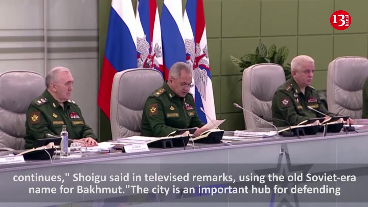 Russia's Shoigu: Capture of Bakhmut will allow further offensives in Ukraine