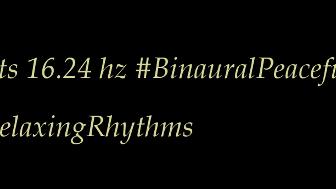 binaural_beats_16.24hz_MindfulBinauralBeats BinauralHarmony AudioSphereMentalSoothe