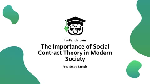 The Importance of Social Contract Theory in Modern Society | Free Essay Sample