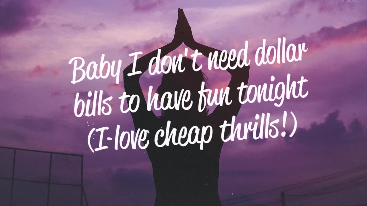 Sia - Cheap Thrills (Lyrics) ft. Sean Paul