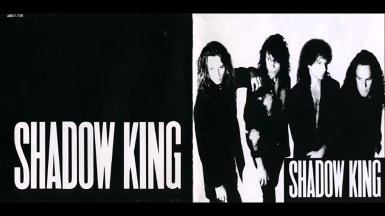 Shadow King , Shadow King, 1991